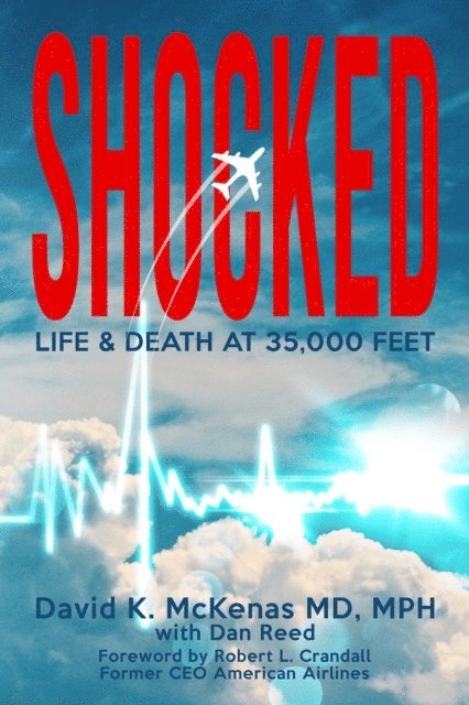 Dan Reed, David K. McKenas - SHOCKED, E-bok
