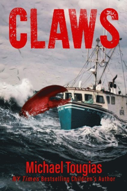 Michael Tougias - Claws, E-bok