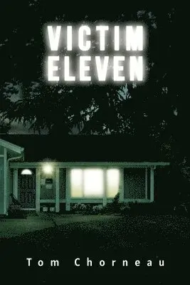Tom Chorneau - Victim Eleven, Häftad. Tillgänglighet: Lägg i varukorg