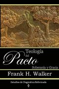 Teologa del Pacto
