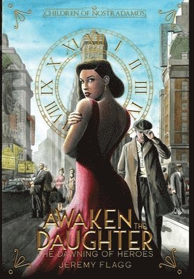 Jeremy Flagg - Awaken the Daughter, Inbunden. Tillgänglighet: Lägg i varukorg