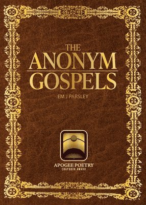 Em J Parsley - anonym gospels, Häftad