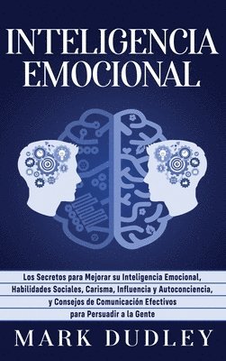 Mark Dudley - Inteligencia emocional, Inbunden