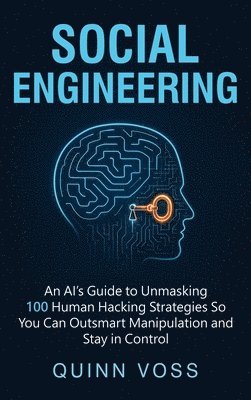 Quinn Voss - Social Engineering, Inbunden. Tillgänglighet: Lägg i varukorg
