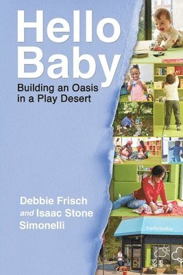 Debbie Frisch, Isaac Stone Simonelli - Hello Baby, Häftad