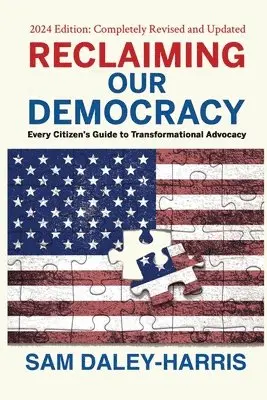 Sam Daley-Harris - Reclaiming Our Democracy, Häftad. Tillgänglighet: Lägg i varukorg