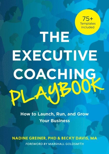 Becky Davis, Nadine Greiner - Executive Coaching Playbook, E-bok