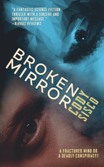 Cody Sisco - Broken Mirror, E-bok