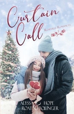 Alyssa Roat, Hope Bolinger - Curtain Call, Häftad