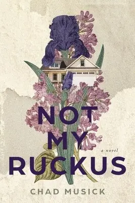 Chad Musick, Elizabeth Roderick - Not My Ruckus, Häftad. Tillgänglighet: Lägg i varukorg