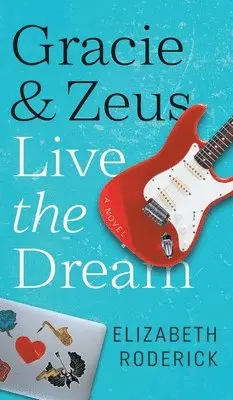 Elizabeth Roderick - Gracie & Zeus Live the Dream, Inbunden. Tillgänglighet: Lägg i varukorg