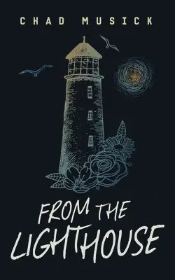 Chad Musick - From the Lighthouse, Häftad. Tillgänglighet: Lägg i varukorg