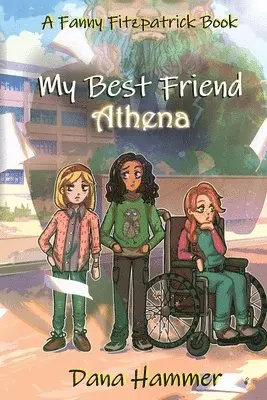 Dana Hammer - My Best Friend Athena, Häftad. Tillgänglighet: Lägg i varukorg