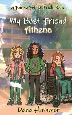 Dana Hammer - My Best Friend Athena, Inbunden. Tillgänglighet: Lägg i varukorg