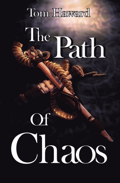 Tom Haward - Path of Chaos, E-bok