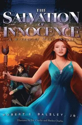 Robert E Balsley Jr - Salvation of Innocence, Häftad. Tillgänglighet: Lägg i varukorg