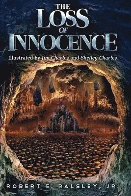Robert Balsley Jr - Loss of Innocence, Häftad. Tillgänglighet: Lägg i varukorg