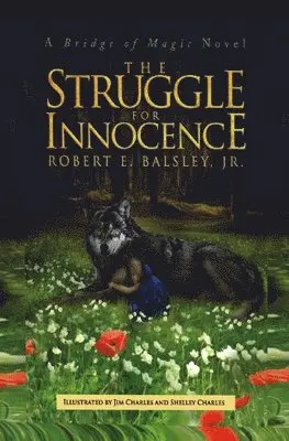 Robert Balsley Jr - Struggle for Innocence, Häftad. Tillgänglighet: Lägg i varukorg