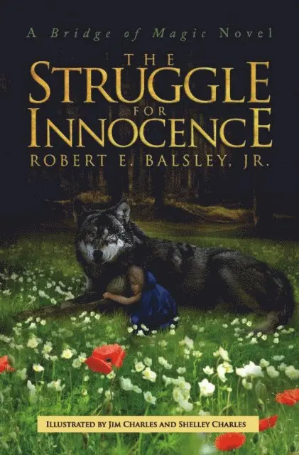 Robert E Balsley Jr - Struggle for Innocence, E-bok. Tillgänglighet: Lägg i varukorg
