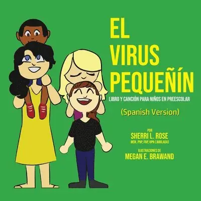 Sherri L Rose - The Teensy Weensy Virus, Häftad. Tillgänglighet: Lägg i varukorg