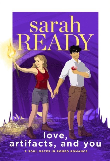 Sarah Ready - Love, Artifacts, and You, E-bok