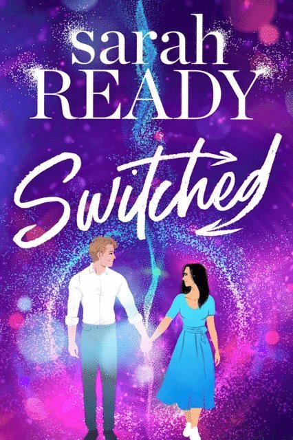 Sarah Ready - Switched, E-bok