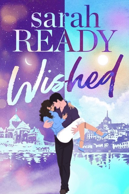 Sarah Ready - Wished, E-bok