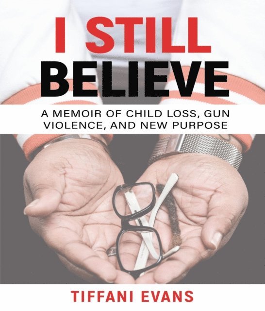 Tiffani Evans - I Still Believe, E-bok