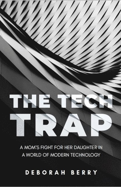 Deborah Berry - Tech Trap, E-bok