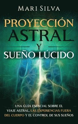 Proyección astral y sueño lúcido