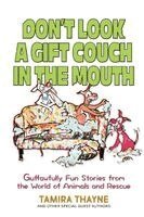 Tamira Thayne - Don't Look a Gift Couch in the Mouth, Häftad