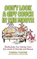 Tamira Thayne - Don't Look a Gift Couch in the Mouth, Inbunden