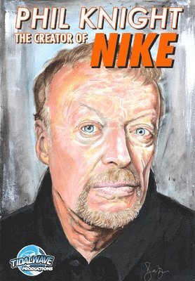 Michael Frizell - Orbit: Phil Knight: Co-Founder of NIKE, Häftad