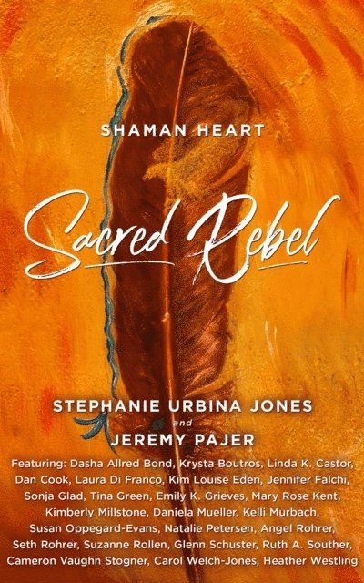 Jeremy Pajer, Stephanie Urbina Jones - Shaman Heart, E-bok
