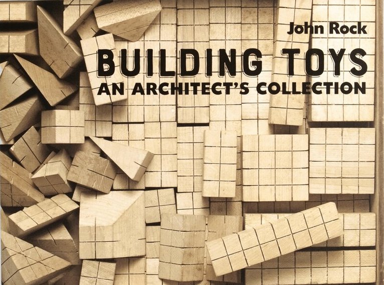 John Rock - Building Toys, Häftad