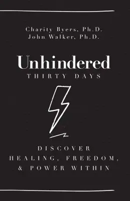 Charity Byers - Unhindered - Thirty Days, Häftad. Tillgänglighet: Lägg i varukorg