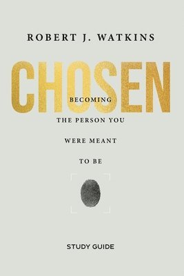 Robert Watkins - Chosen - Study Guide, Häftad