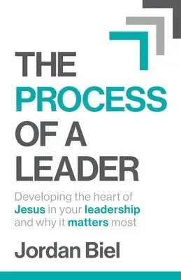 Jordan Biel - Process of A Leader, Häftad. Tillgänglighet: Lägg i varukorg