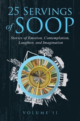 Twenty Four Authors - 25 Servings of SOOP Volume II, Häftad
