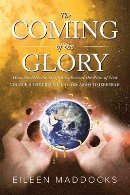 Eileen Maddocks - Coming of the Glory Volume 2, Häftad