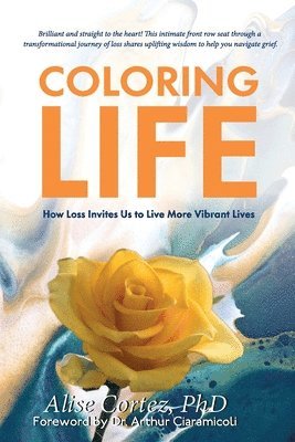 Alise Cortez - Coloring Life, Häftad. Tillgänglighet: Lägg i varukorg