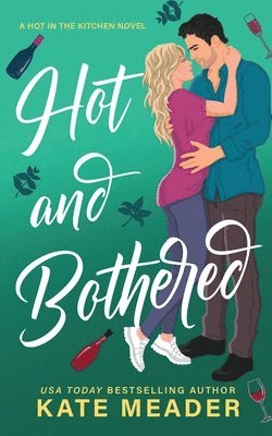 Kate Meader - Hot and Bothered, Häftad