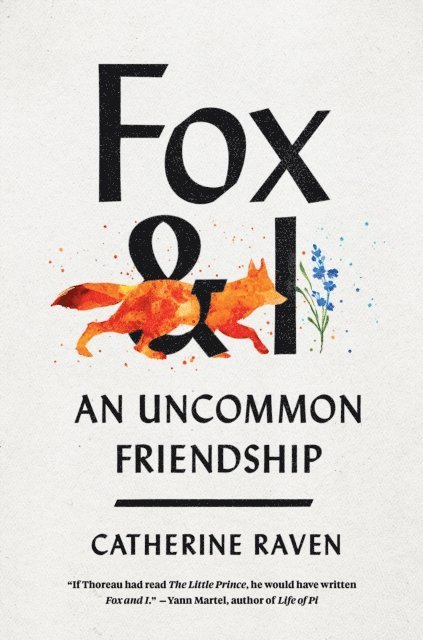 Catherine Raven - Fox and I, E-bok