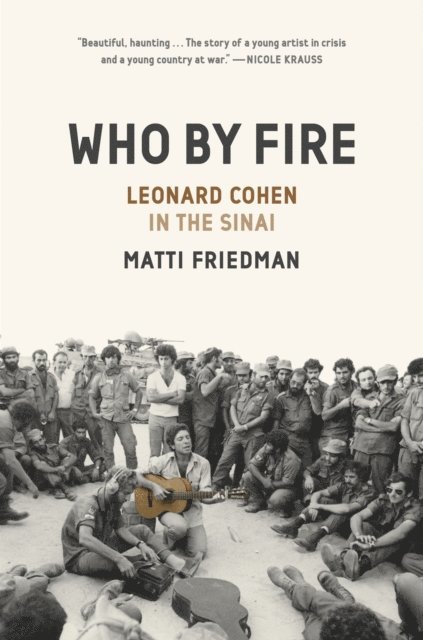 Matti Friedman - Who By Fire, E-bok