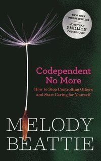 Codependent No More: How to Stop Controlling Others and Start Caring for Yourself (Original Edition)