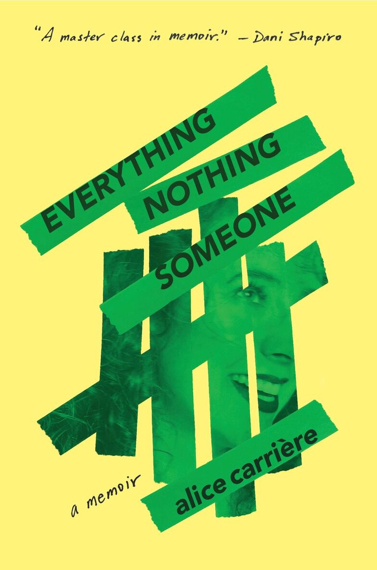 Alice Carrière - Everything/Nothing/Someone, Häftad