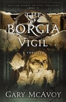 Gary McAvoy - Borgia Vigil, Häftad