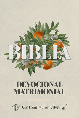 Daniel Y. Shari Calveti - Biblia Devocional Matrimonial, Häftad