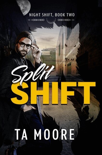 TA Moore - Split Shift, E-bok