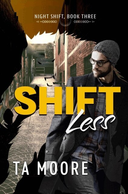 TA Moore - Shift Less, E-bok